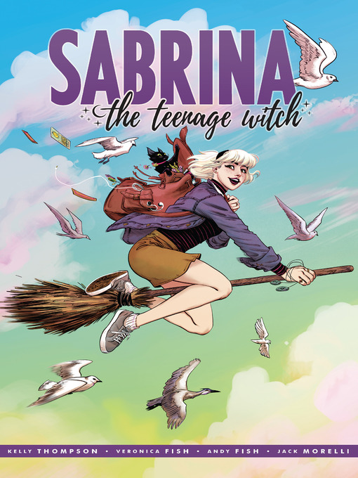 Title details for Sabrina the Teenage Witch by Kelly Thompson - Available
